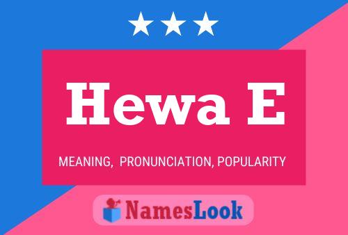 Hewa E Name Poster