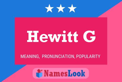 Hewitt G Name Poster