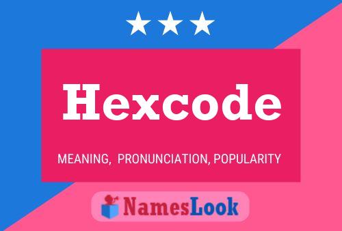 Hexcode Name Poster