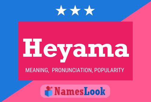 Heyama Name Poster