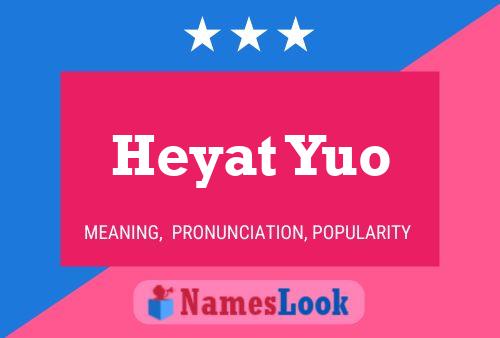 Heyat Yuo Name Poster