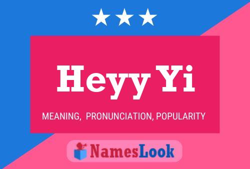 Heyy Yi Name Poster