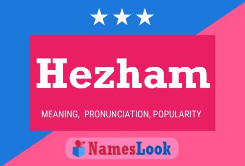 Hezham Name Poster