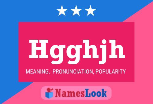 Hgghjh Name Poster