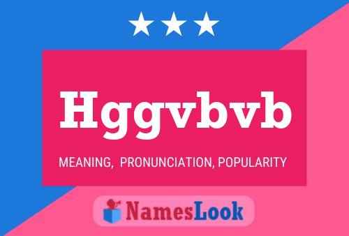 Hggvbvb Name Poster