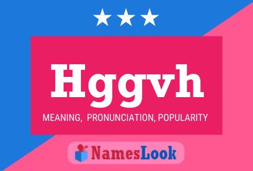 Hggvh Name Poster