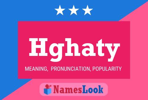 Hghaty Name Poster