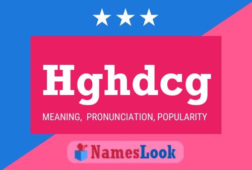 Hghdcg Name Poster