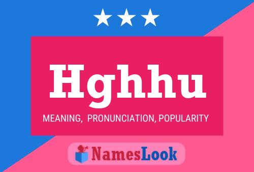 Hghhu Name Poster