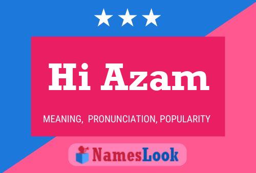 Hi Azam Name Poster