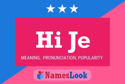 Hi Je Name Poster