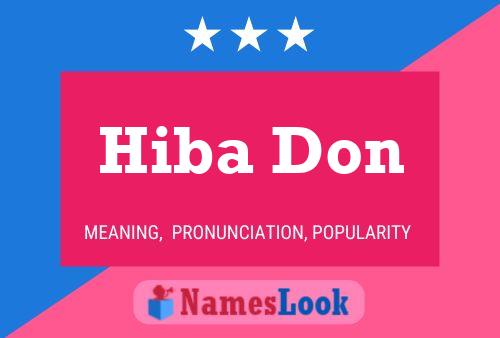 Hiba Don Name Poster