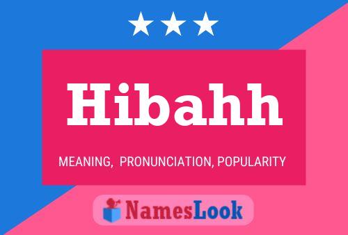 Hibahh Name Poster