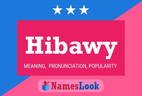 Hibawy Name Poster