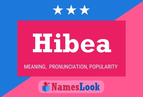 Hibea Name Poster