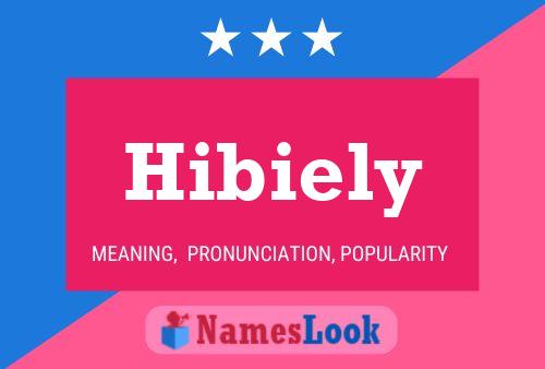 Hibiely Name Poster