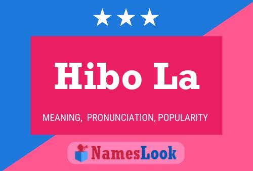 Hibo La Name Poster