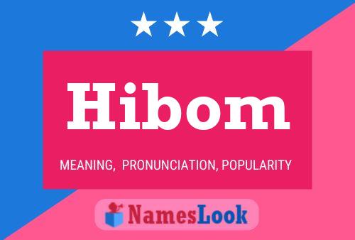 Hibom Name Poster