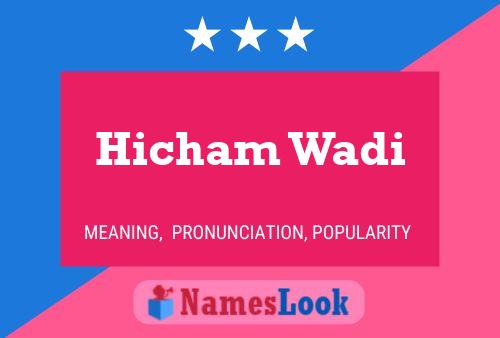 Hicham Wadi Name Poster