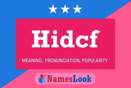 Hidcf Name Poster