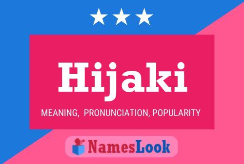 Hijaki Name Poster