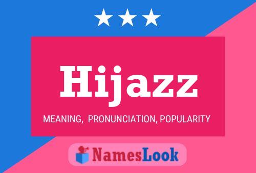 Hijazz Name Poster