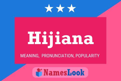 Hijiana Name Poster