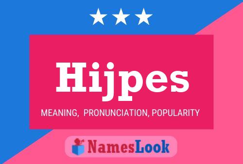 Hijpes Name Poster