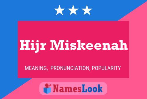 Hijr Miskeenah Name Poster