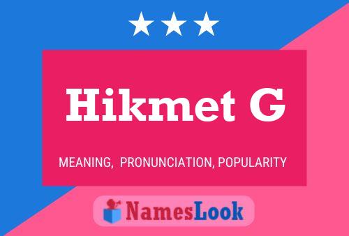 Hikmet G Name Poster