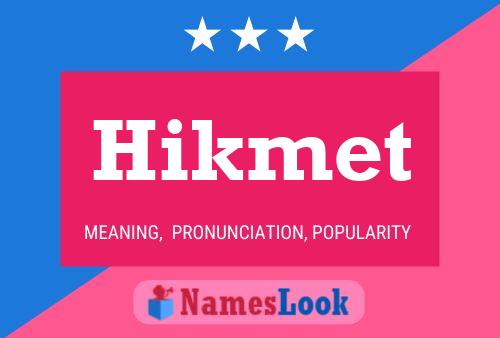 Hikmet Name Poster