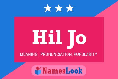 Hil Jo Name Poster