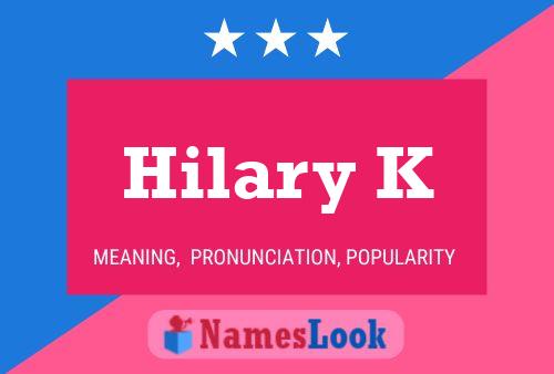 Hilary K Name Poster