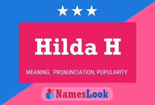 Hilda H Name Poster