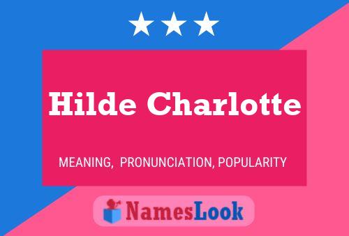 Hilde Charlotte Name Poster