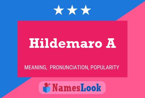 Hildemaro A Name Poster