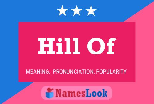 Hill Of Name Poster