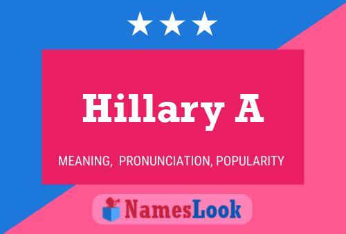 Hillary A Name Poster