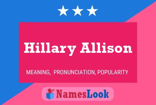 Hillary Allison Name Poster