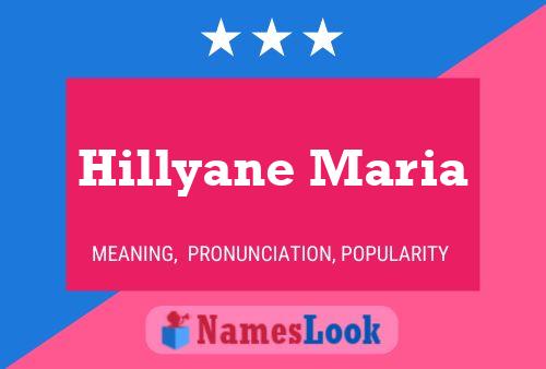 Hillyane Maria Name Poster