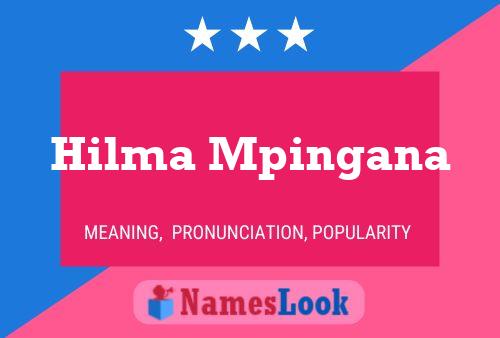 Hilma Mpingana Name Poster