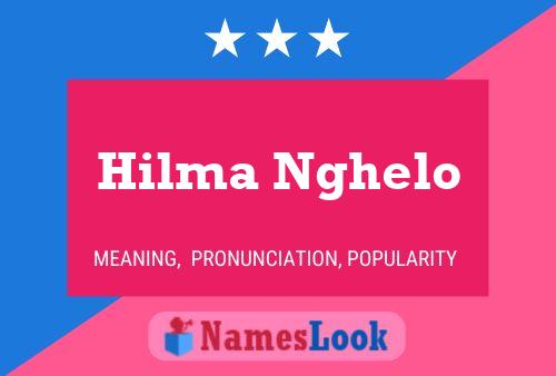 Hilma Nghelo Name Poster