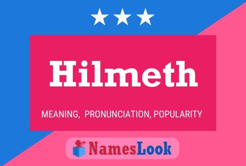 Hilmeth Name Poster