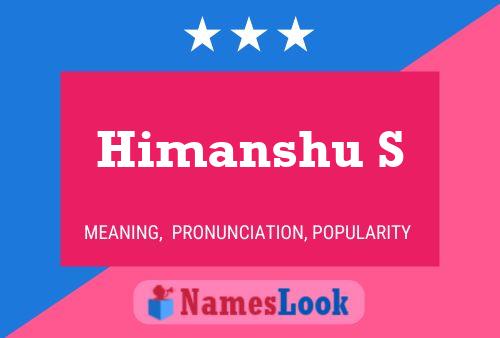 Himanshu S Name Poster