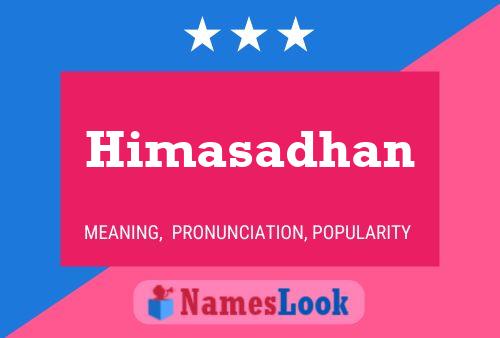 Himasadhan Name Poster