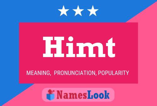 Himt Name Poster