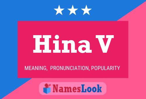 Hina V Name Poster