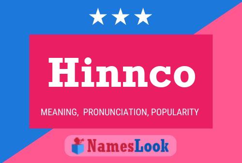 Hinnco Name Poster