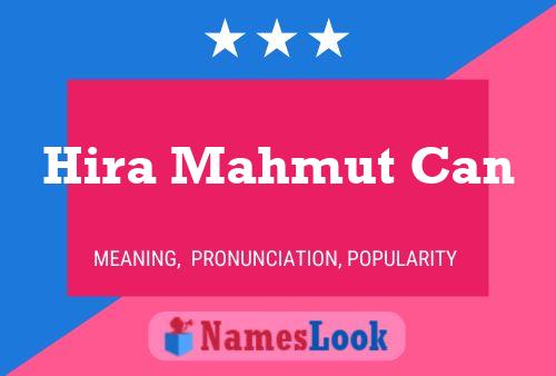 Hira Mahmut Can Name Poster