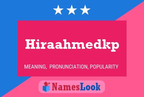 Hiraahmedkp Name Poster